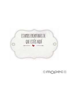 Tarjeta blanca con forma de placa, Estamos encantados (preciox32u) min.32 disponible en varios idiomas